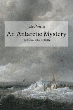 Jules Verne: An Antarctic Mystery (Buchcover)
