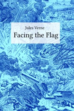 Jules Verne: Facing the Flag (Buchcover)