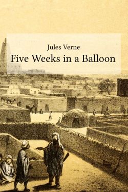 Jules Verne: Five Weeks in a Balloon (Buchcover)
