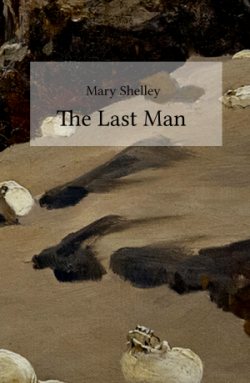 Mary Shelley: The Last Man (Buchcover)