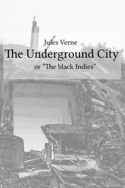 Jules Verne: The Underground City (Buchcover)